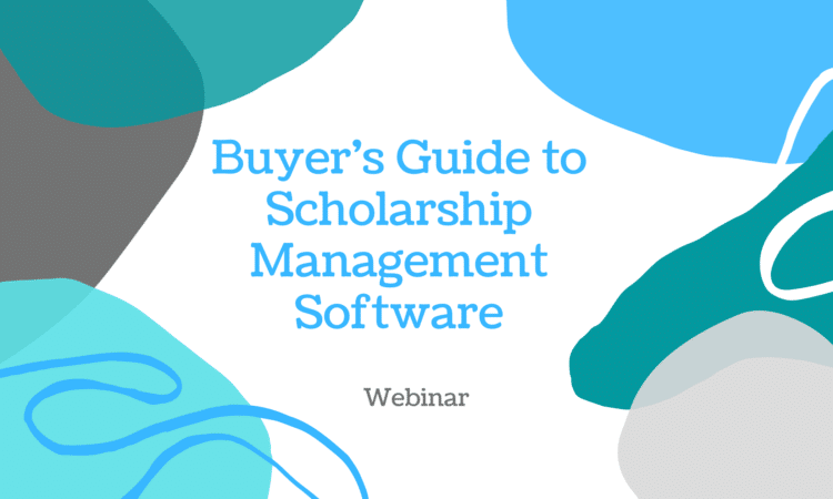 Buyer’s guide to scholarship management software