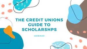 Credit Unions Guide to Scholarships